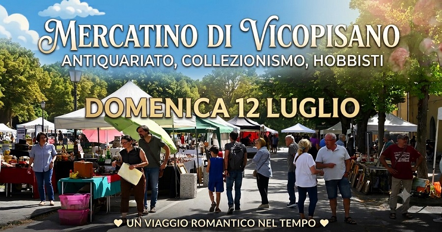 Mercatino di Vicopisano Domenica 12 Luglio 2026
